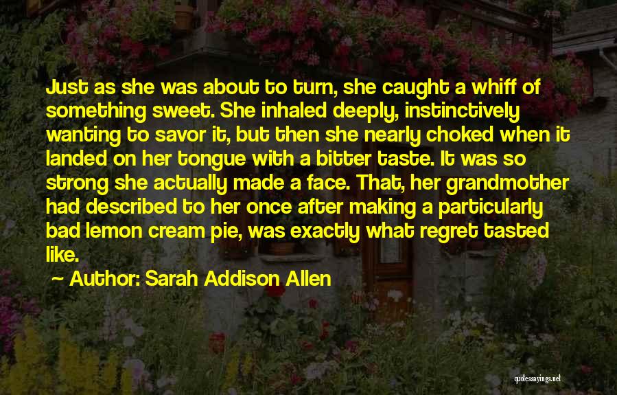 Sarah Addison Allen Quotes 570526