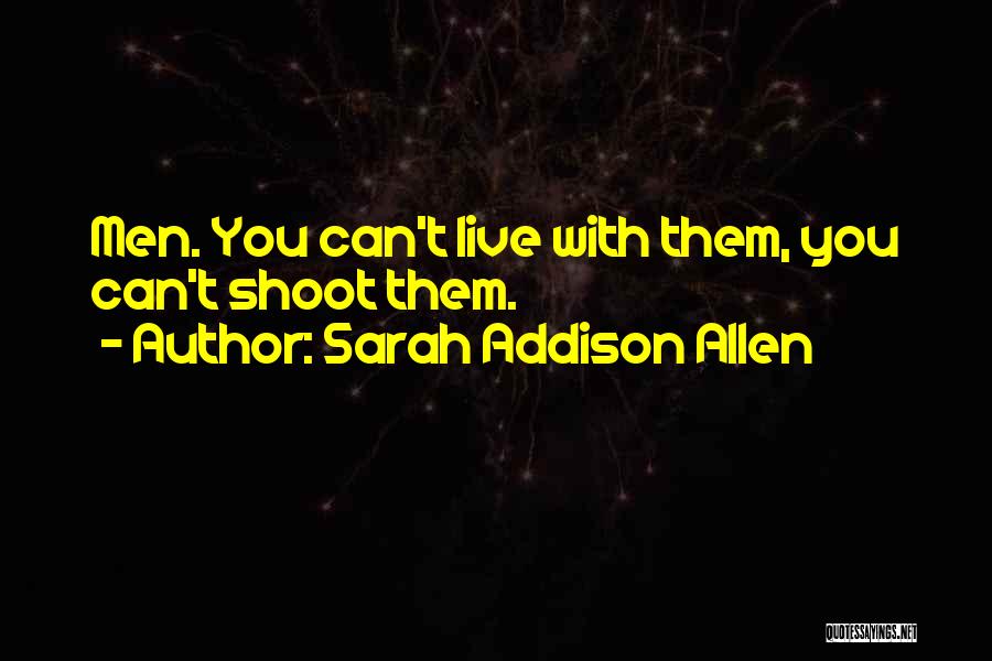 Sarah Addison Allen Quotes 677036