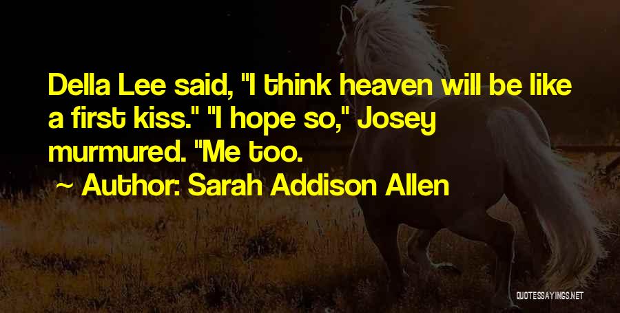 Sarah Addison Allen Quotes 712620