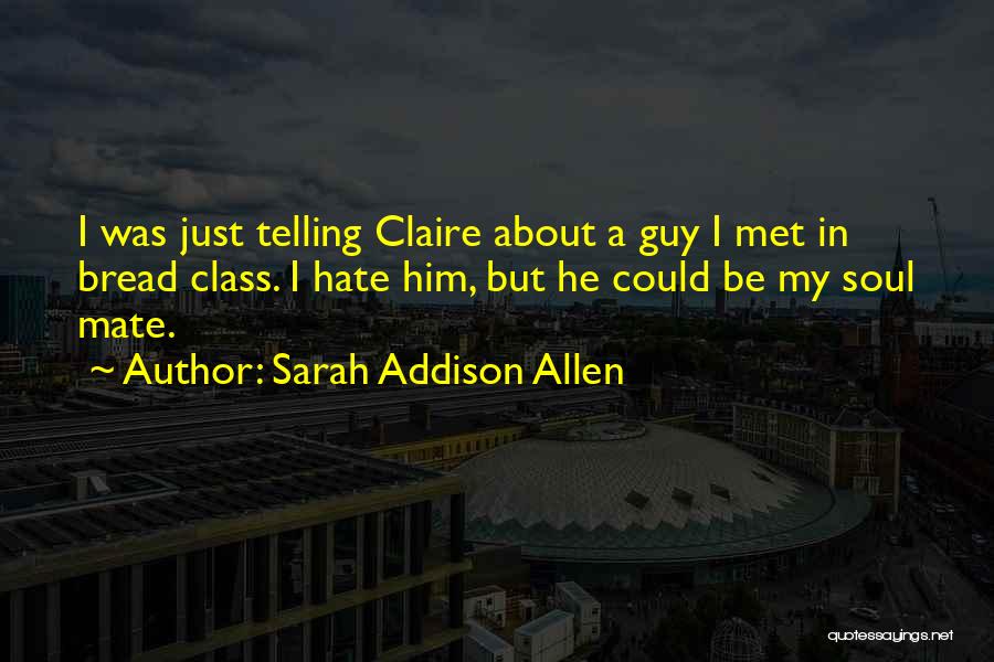 Sarah Addison Allen Quotes 738830