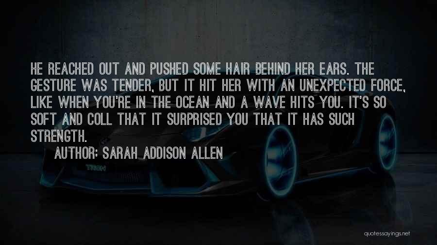 Sarah Addison Allen Quotes 741581