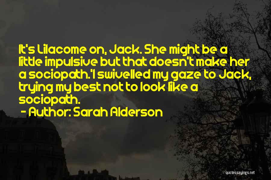 Sarah Alderson Quotes 1122231