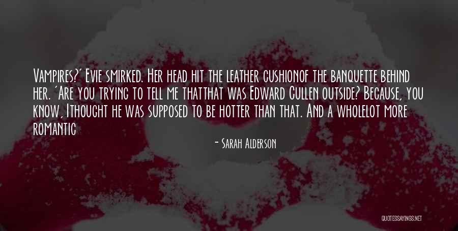 Sarah Alderson Quotes 1633272