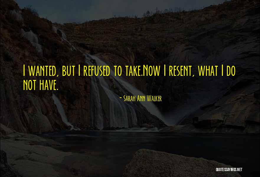 Sarah Ann Quotes By Sarah Ann Walker Sarah Ann Quotes By Sarah Ann Walker
