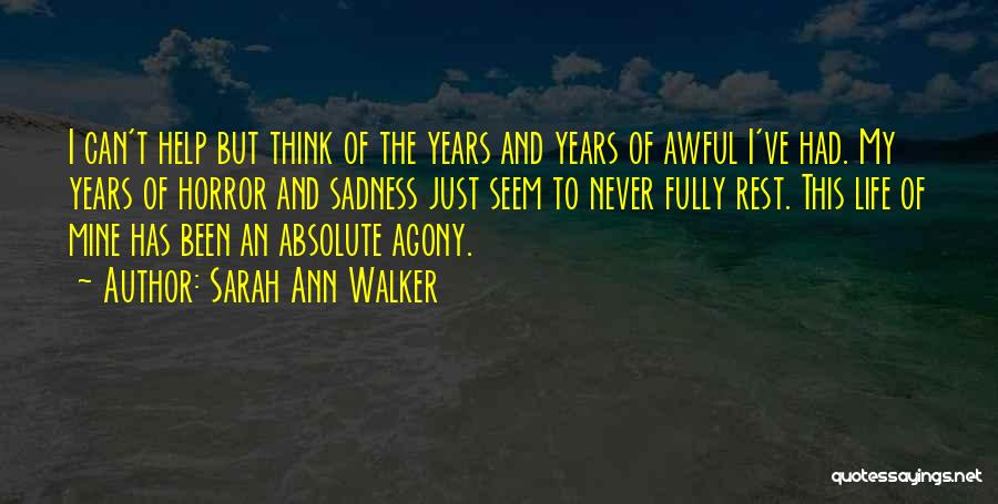 Sarah Ann Walker Quotes 1620548