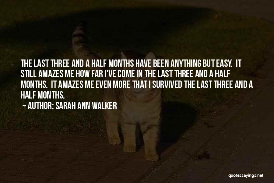 Sarah Ann Walker Quotes 662629