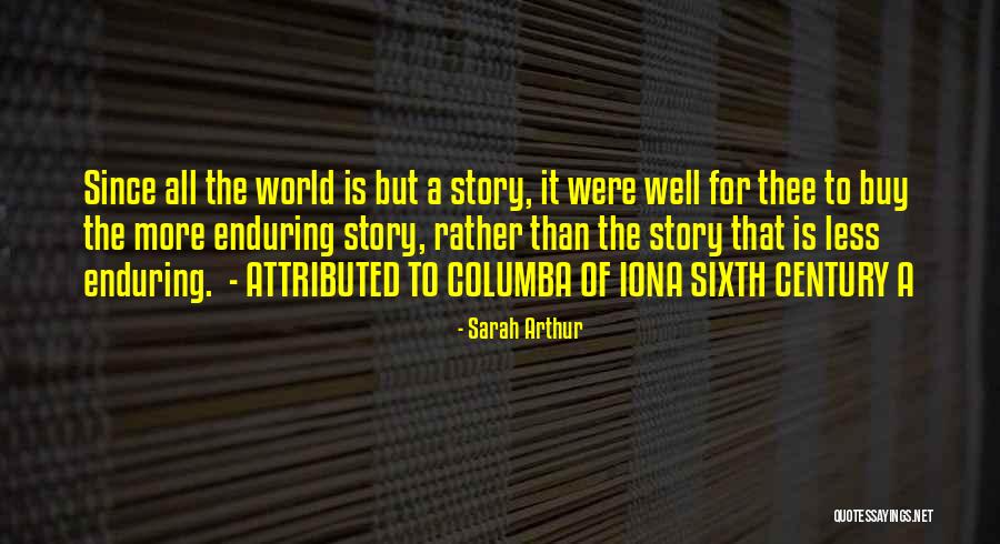 Sarah Arthur Quotes 2212310