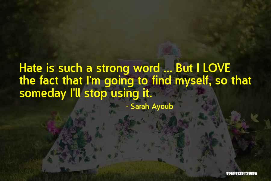 Sarah Ayoub Quotes 1576326