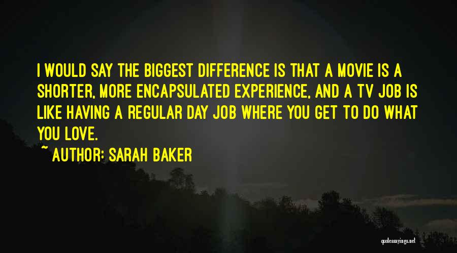 Sarah Baker Quotes 163502