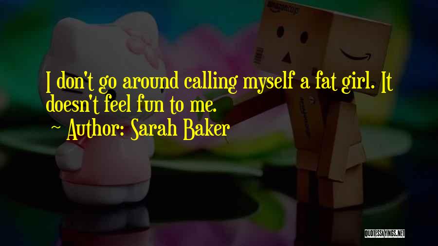 Sarah Baker Quotes 180916