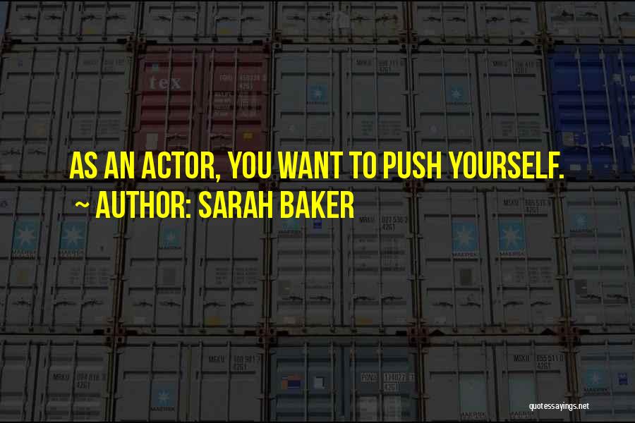Sarah Baker Quotes 2269182