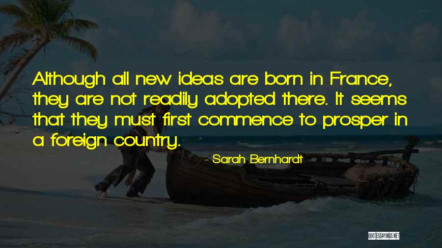 Sarah Bernhardt Quotes 1002938