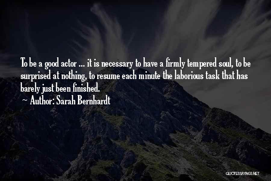 Sarah Bernhardt Quotes 2166089