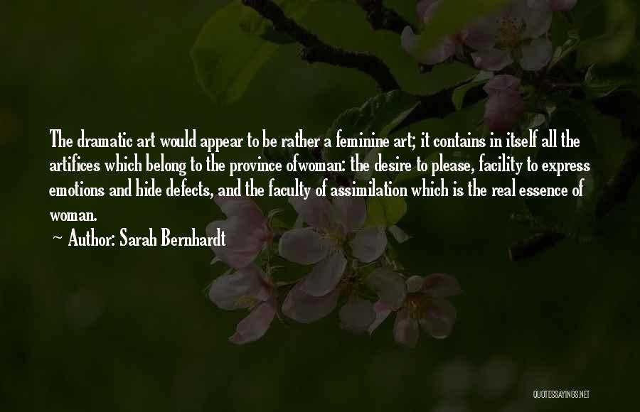 Sarah Bernhardt Quotes 773349
