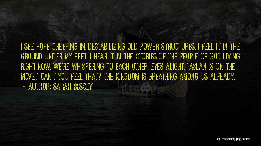 Sarah Bessey Quotes 1900161