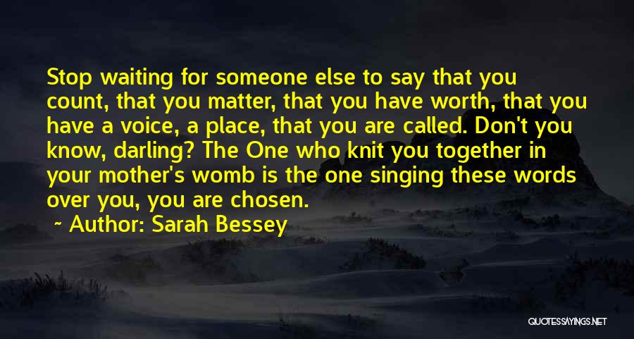 Sarah Bessey Quotes 1912297