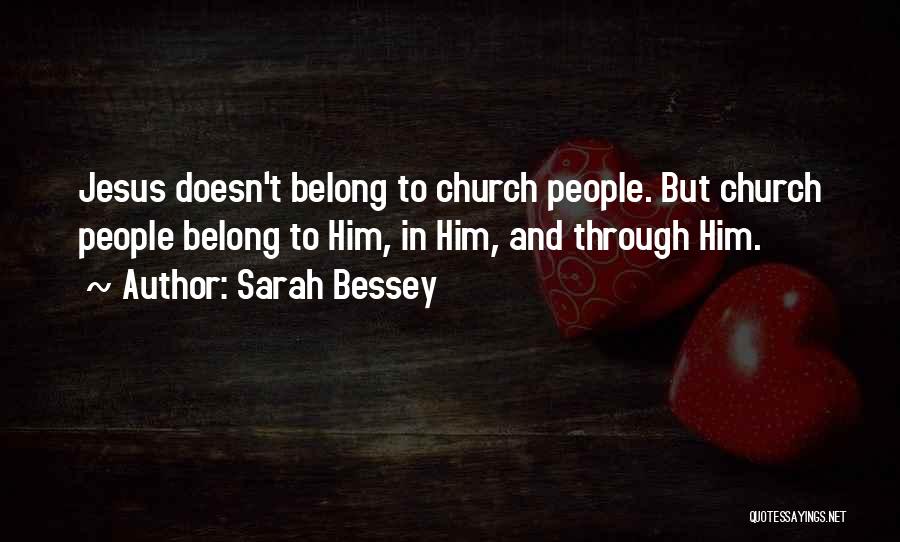 Sarah Bessey Quotes 399276