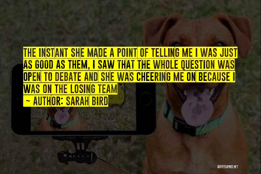 Sarah Bird Quotes 1276594