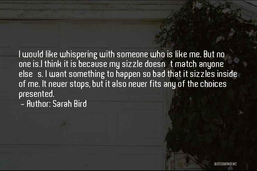 Sarah Bird Quotes 1881999