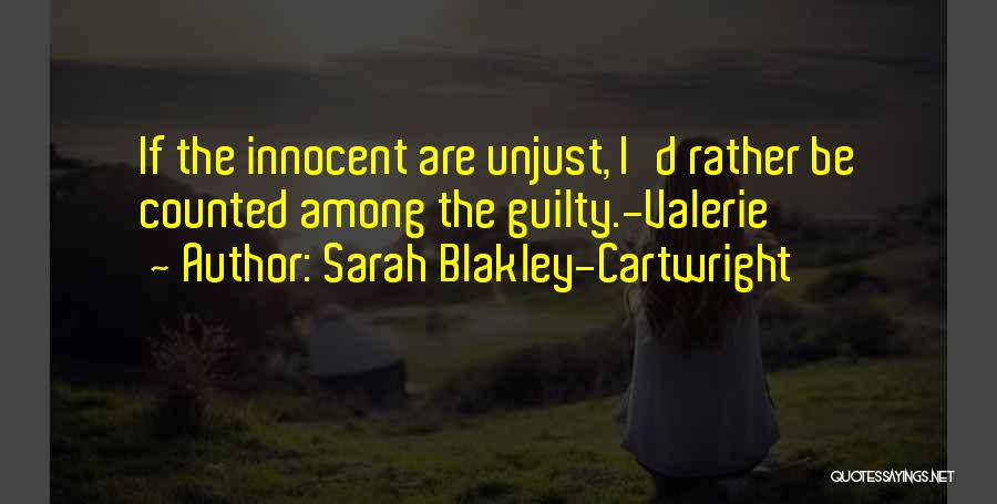 Sarah Blakley-Cartwright Quotes 1099719