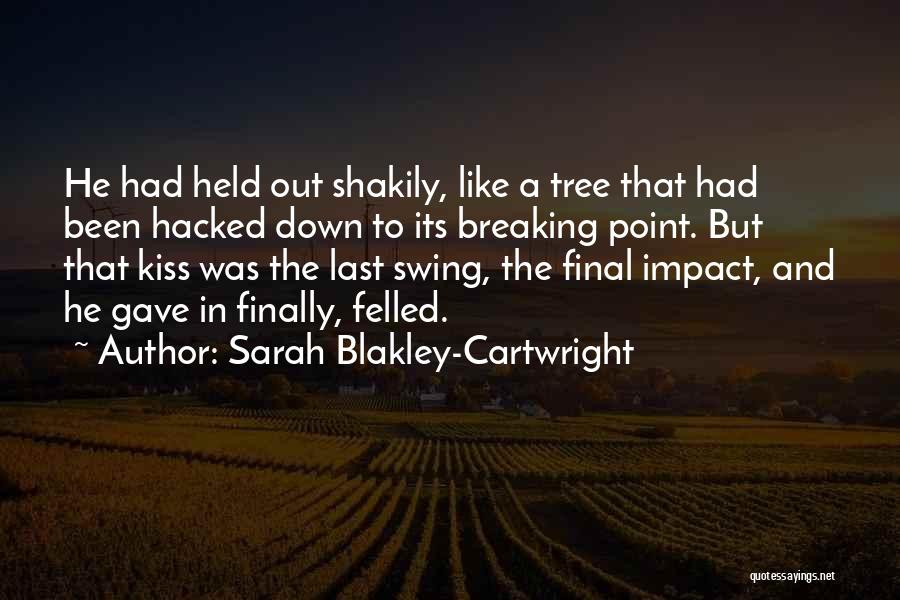 Sarah Blakley-Cartwright Quotes 1258368