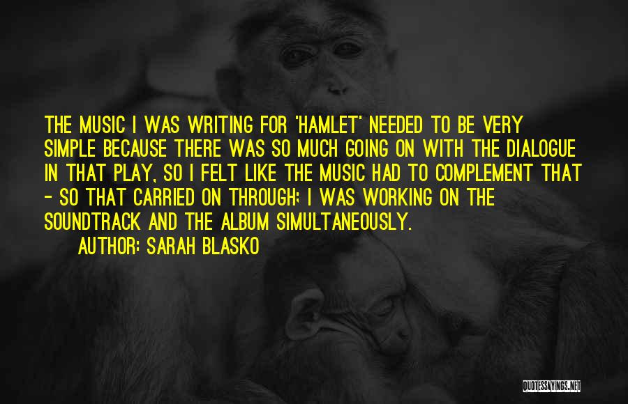 Sarah Blasko Quotes 150734