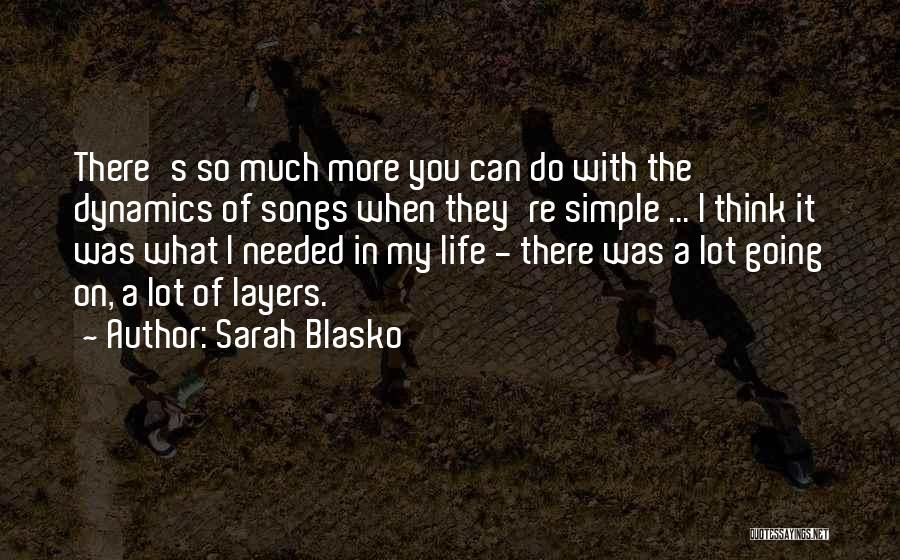 Sarah Blasko Quotes 510343