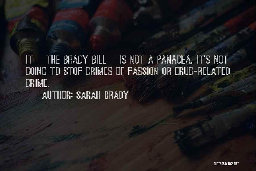Sarah Brady Quotes 570469