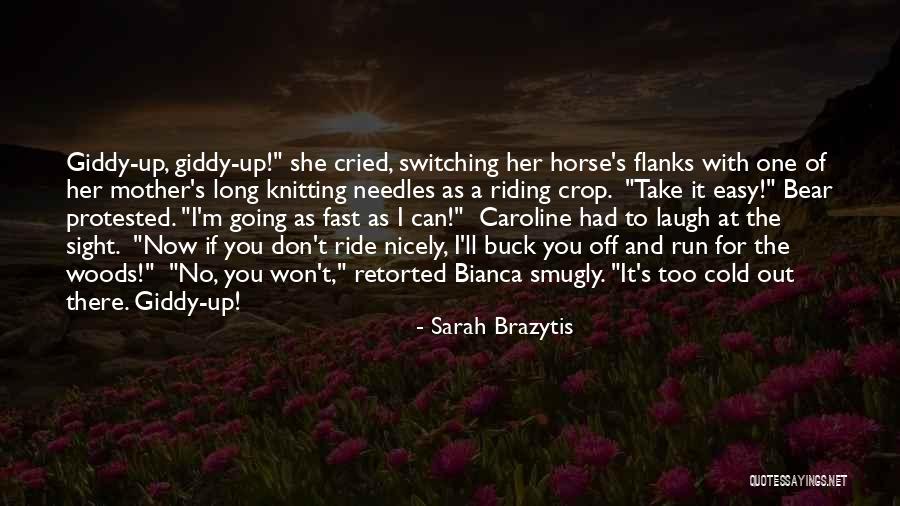 Sarah Brazytis Quotes 1800036