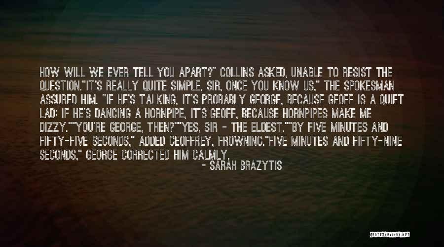 Sarah Brazytis Quotes 2117534 Sarah Brazytis Quotes 2117534