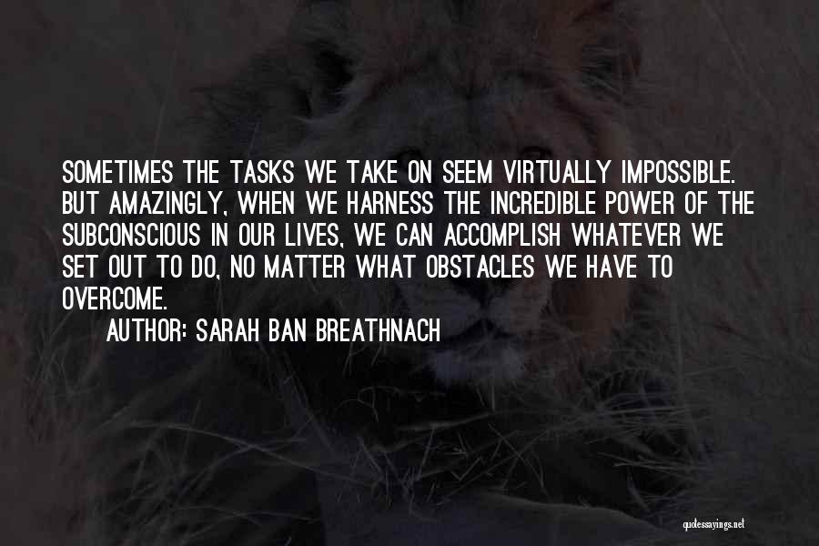 Sarah Breathnach Quotes By Sarah Ban Breathnach