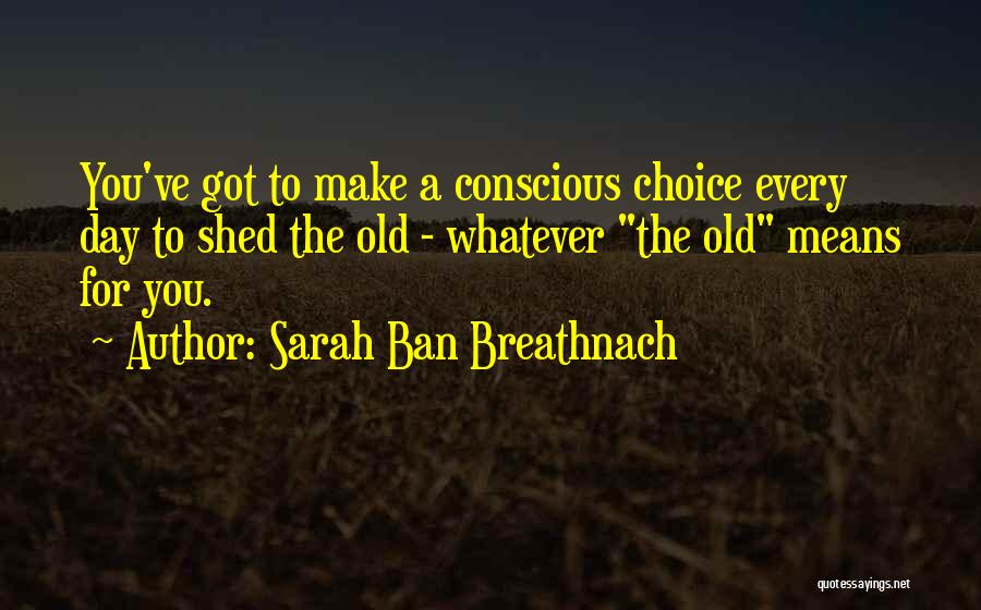 Sarah Breathnach Quotes By Sarah Ban Breathnach