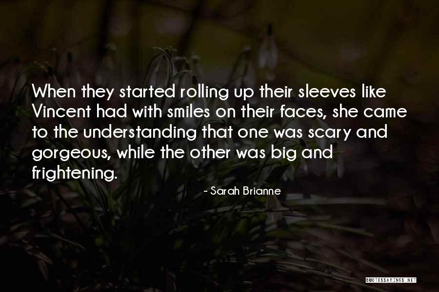 Sarah Brianne Quotes 1131458