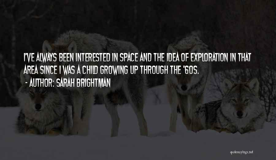 Sarah Brightman Quotes 1068077