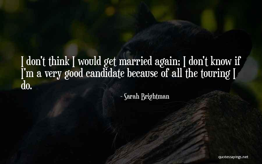 Sarah Brightman Quotes 1100683 Sarah Brightman Quotes 1100683