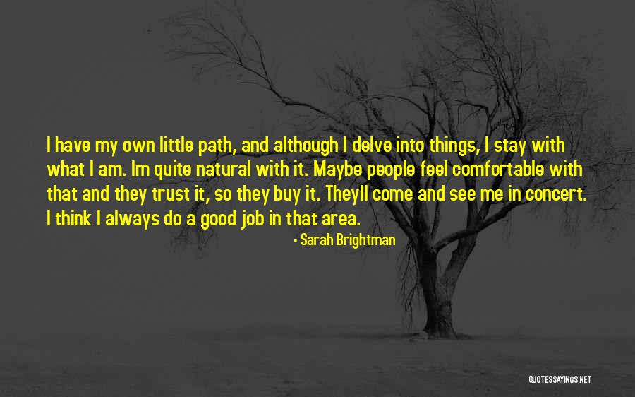 Sarah Brightman Quotes 1519710 Sarah Brightman Quotes 1519710