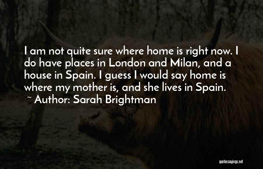 Sarah Brightman Quotes 1719523