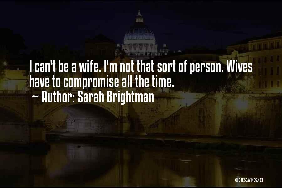 Sarah Brightman Quotes 341111