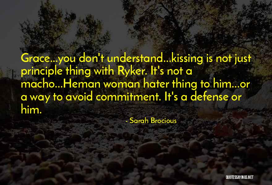 Sarah Brocious Quotes 1579208