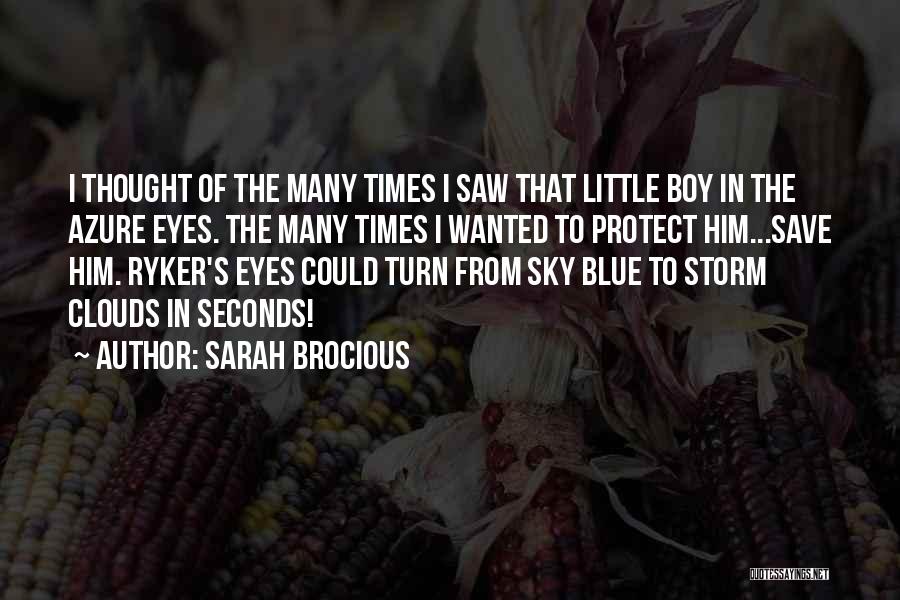 Sarah Brocious Quotes 1876325