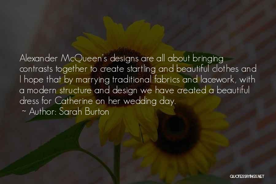 Sarah Burton Quotes 2246929