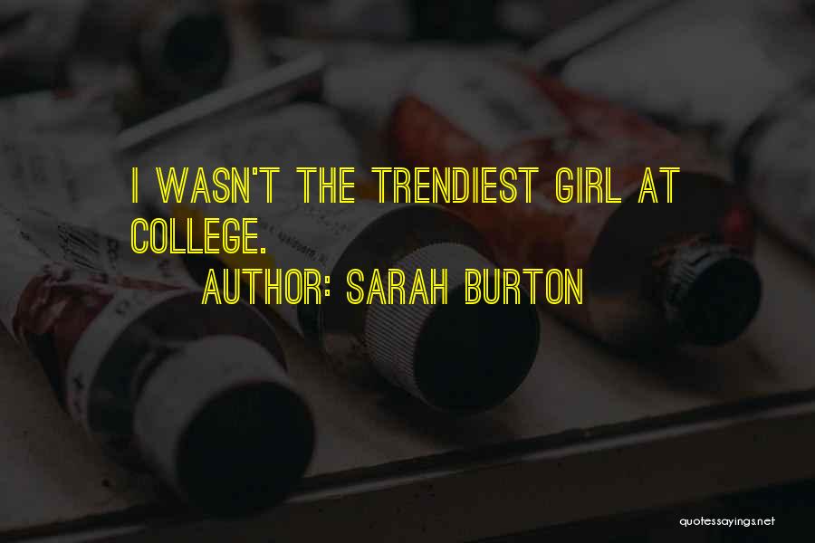 Sarah Burton Quotes 953956