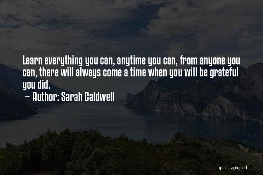 Sarah Caldwell Quotes 1404108