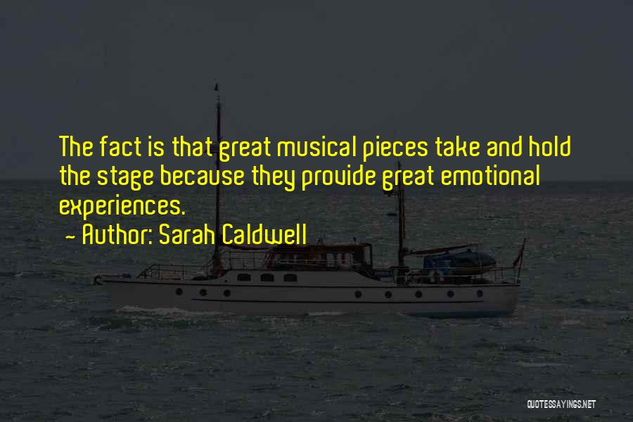 Sarah Caldwell Quotes 270429