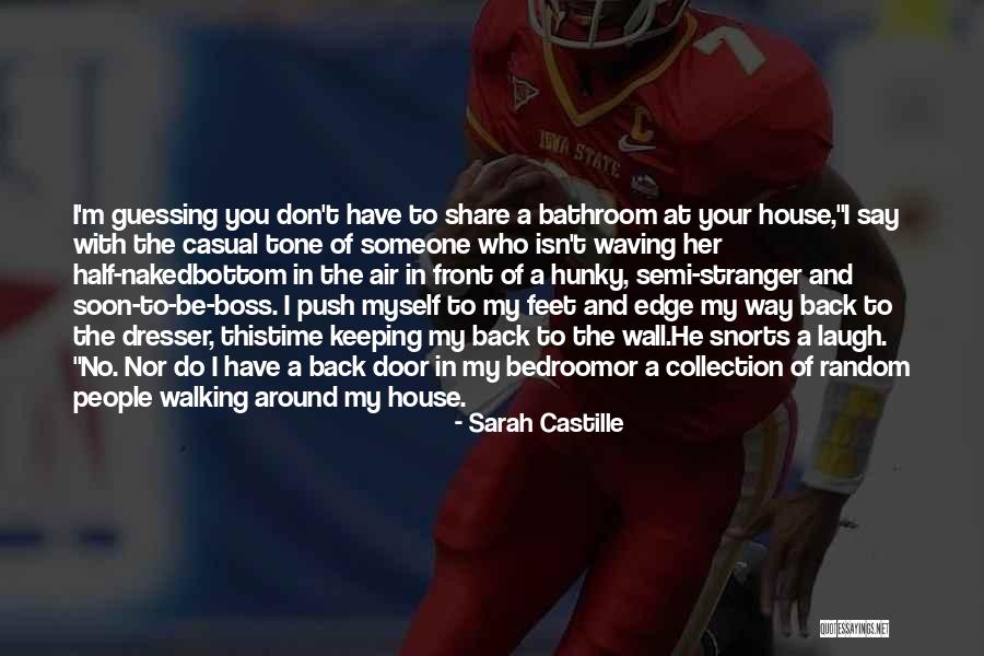 Sarah Castille Quotes 1564984