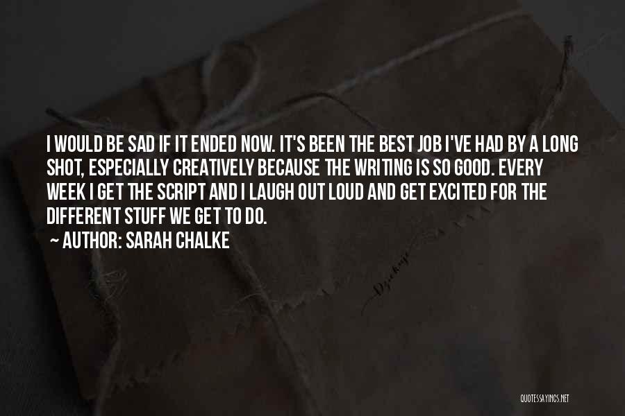 Sarah Chalke Quotes 1492984