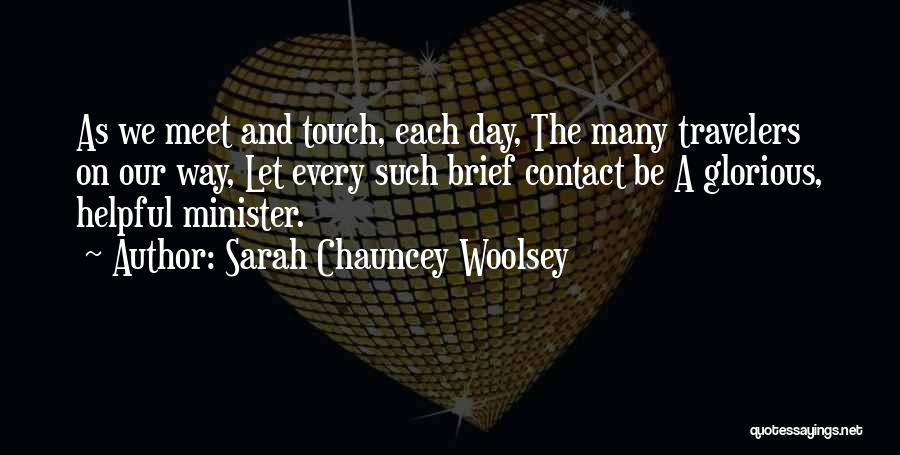 Sarah Chauncey Woolsey Quotes 146430