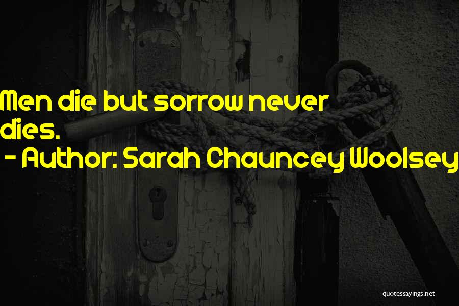 Sarah Chauncey Woolsey Quotes 1759967