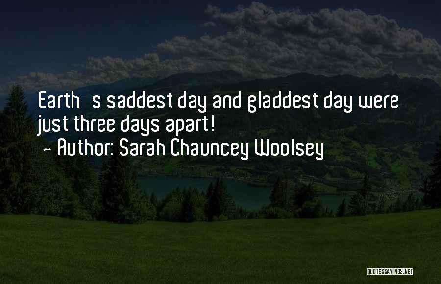 Sarah Chauncey Woolsey Quotes 849392