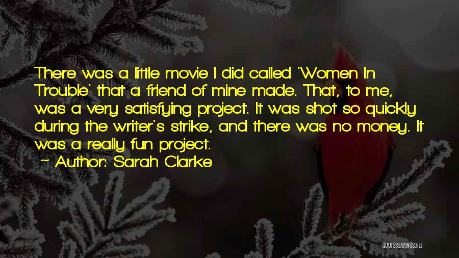 Sarah Clarke Quotes 2131719